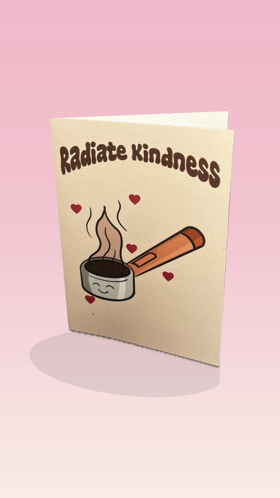 Carte Postale - Radiate Kindness