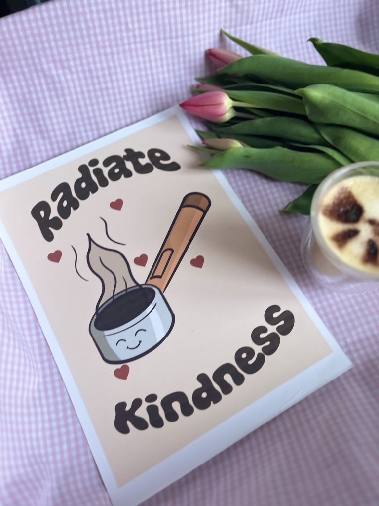 Affiche - Radiate Kindness