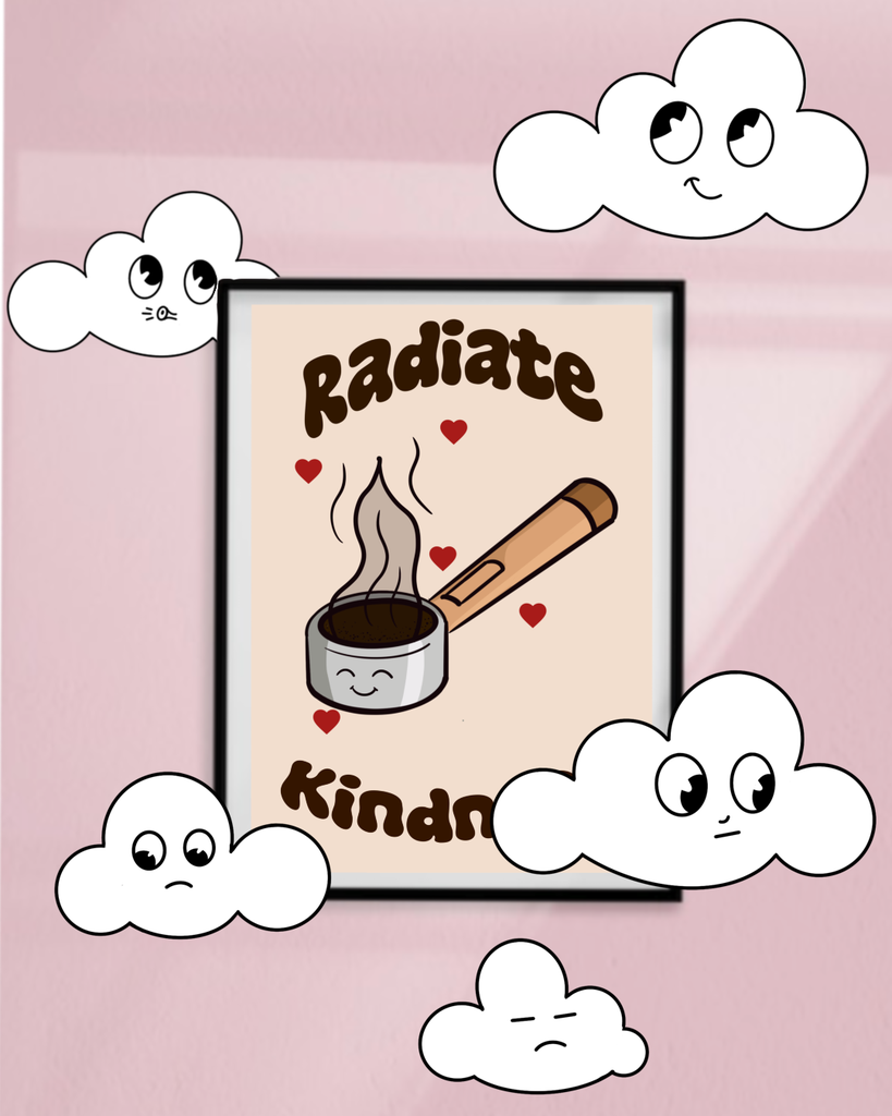 Affiche - Radiate Kindness